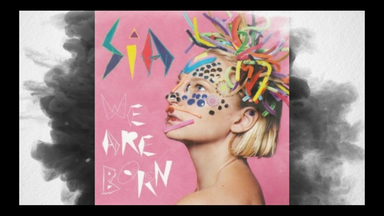 Sia We Are Born Rar